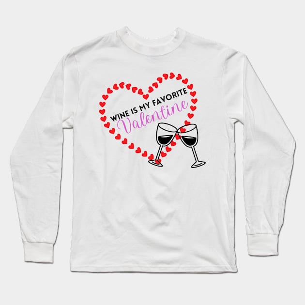 Wine Valentine Long Sleeve T-Shirt by MultipleLaynes